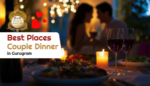 couple dinner in Gurugram